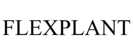 FLEXPLANT trademark