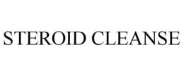STEROID CLEANSE trademark