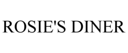 ROSIE'S DINER trademark