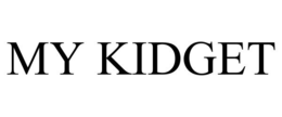 MY KIDGET trademark