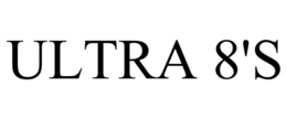 ULTRA 8'S trademark