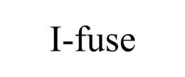 I-FUSE trademark