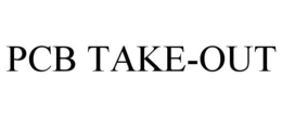 PCB TAKE-OUT trademark