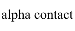 ALPHA CONTACT trademark