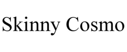SKINNY COSMO trademark