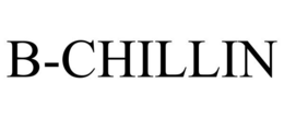 B-CHILLIN trademark