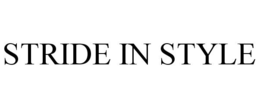 STRIDE IN STYLE trademark
