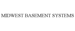 MIDWEST BASEMENT SYSTEMS trademark