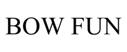BOW FUN trademark