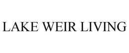 LAKE WEIR LIVING trademark