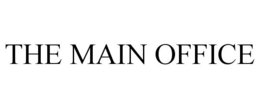 THE MAIN OFFICE trademark