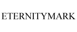 ETERNITYMARK trademark