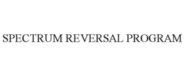 SPECTRUM REVERSAL PROGRAM trademark