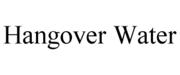 HANGOVER WATER trademark
