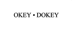 OKEY·DOKEY trademark