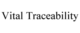 VITAL TRACEABILITY trademark