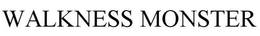 WALK-NESS MONSTER trademark
