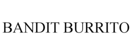 BANDIT BURRITO trademark