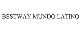 BESTWAY MUNDO LATINO trademark