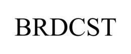 BRDCST trademark