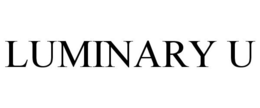 LUMINARY U trademark