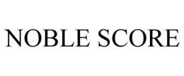 NOBLE SCORE trademark