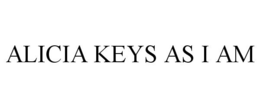 ALICIA KEYS AS I AM trademark