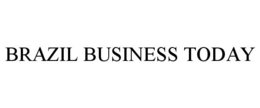BRAZIL BUSINESS TODAY trademark