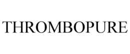 THROMBOPURE trademark