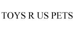 TOYS R US PETS trademark