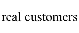 REAL CUSTOMERS trademark