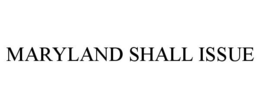 MARYLAND SHALL ISSUE trademark