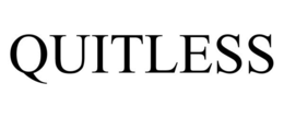 QUITLESS trademark