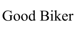 GOOD BIKER trademark