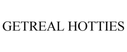 GETREAL HOTTIES trademark