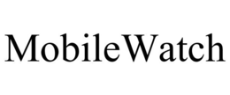 MOBILEWATCH trademark