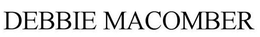 DEBBIE MACOMBER trademark
