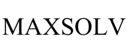 MAXSOLV trademark