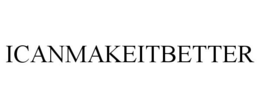 ICANMAKEITBETTER trademark