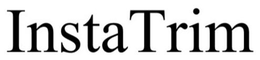 INSTATRIM trademark