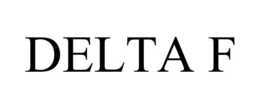DELTA F trademark
