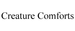 CREATURE COMFORTS trademark