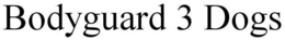 BODYGUARD 4 DOGS trademark