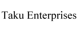 TAKU ENTERPRISES trademark