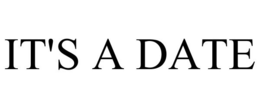 IT'S A DATE trademark