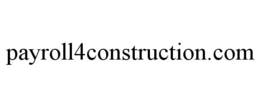 PAYROLL4CONSTRUCTION.COM trademark
