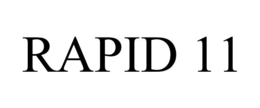 RAPID 11 trademark