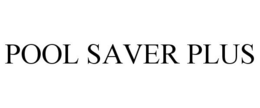 POOL SAVER PLUS trademark