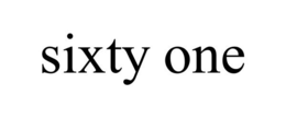 SIXTY ONE trademark