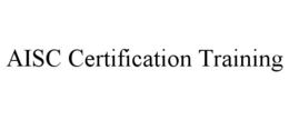 AISC CERTIFICATION TRAINING trademark